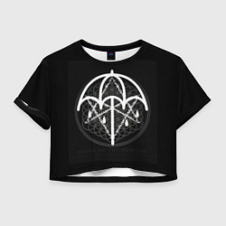 Футболка 3D укороченная женская BMTH: Rain Symbol, цвет: 3D-принт