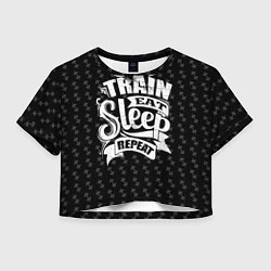 Женский топ Train Eat Sleep Repeat