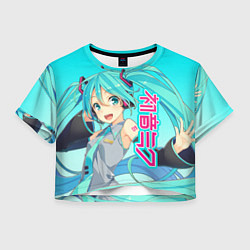 Футболка 3D укороченная женская Hatsune Miku Мику Хацунэ, цвет: 3D-принт