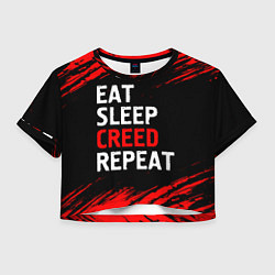 Женский топ Eat Sleep Creed Repeat - Краски