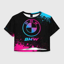 Футболка 3D укороченная женская BMW - neon gradient, цвет: 3D-принт