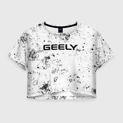 Футболка 3D укороченная женская Geely dirty ice, цвет: 3D-принт