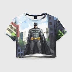 Футболка 3D укороченная женская Бэтмен стоит на улице, цвет: 3D-принт
