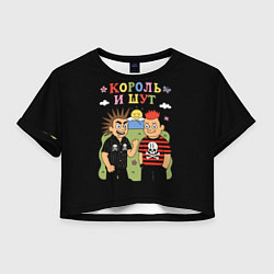 Футболка 3D укороченная женская Король и Шут, мультяшный стиль, цвет: 3D-принт