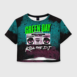 Женский топ Green Day: Kill the DJ