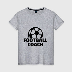 Футболка хлопковая женская Football Coach, цвет: меланж