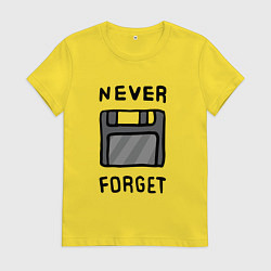 Футболка хлопковая женская Never Forget, цвет: желтый