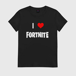 Футболка хлопковая женская I love Fortnite, цвет: черный