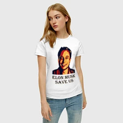 Футболка хлопковая женская Elon Musk: Save Us, цвет: белый — фото 2