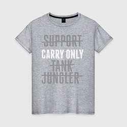 Женская футболка Carry only