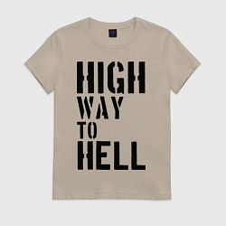 Футболка хлопковая женская High way to hell, цвет: миндальный