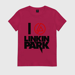 Футболка хлопковая женская I love Linkin Park, цвет: маджента