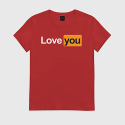 Футболка хлопковая женская PornHub: Love You, цвет: красный