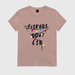 Футболка хлопковая женская Friends dont lie, цвет: пыльно-розовый