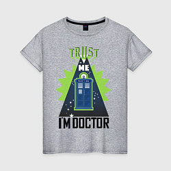 Футболка хлопковая женская Trust me, i'm doctor who, цвет: меланж