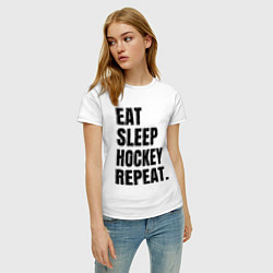 Футболка хлопковая женская EAT SLEEP HOCKEY REPEAT, цвет: белый — фото 2