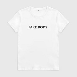 Футболка хлопковая женская FAKE BODY мем тикток, цвет: белый