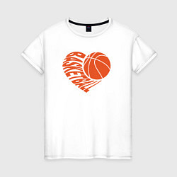 Футболка хлопковая женская Баскетбольное сердце, цвет: белый