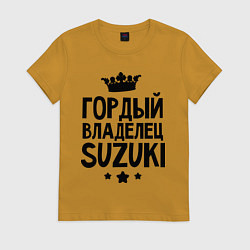 Футболка хлопковая женская Гордый владелец Suzuki, цвет: горчичный