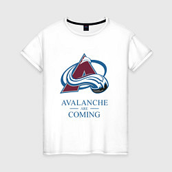 Футболка хлопковая женская Colorado Avalanche are coming , Колорадо Эвеланш, цвет: белый