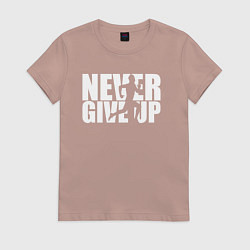 Футболка хлопковая женская NEVER GIVE UP НИКОГДА НЕ СДАВАЙСЯ СПОРТ, цвет: пыльно-розовый