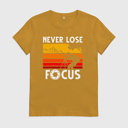 Футболка хлопковая женская Never lose focus, цвет: горчичный