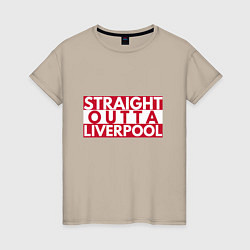 Футболка хлопковая женская Straight Outta Liverpool, цвет: миндальный