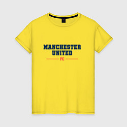 Футболка хлопковая женская Manchester United FC Classic, цвет: желтый