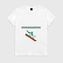 Футболка хлопковая женская Snowboarding life, цвет: белый