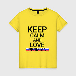 Футболка хлопковая женская Keep calm Permian Пермь, цвет: желтый