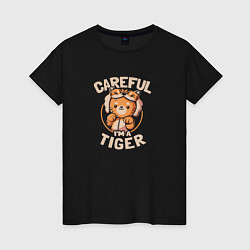 Футболка хлопковая женская Careful Im a Tiger, цвет: черный