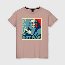 Футболка хлопковая женская Make tea, not war, цвет: пыльно-розовый