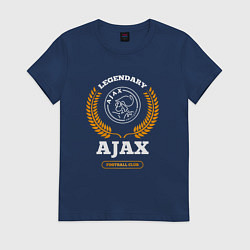 Футболка хлопковая женская Лого Ajax и надпись legendary football club, цвет: тёмно-синий