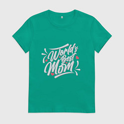 Футболка хлопковая женская Люблю тебя мамуля, цвет: зеленый