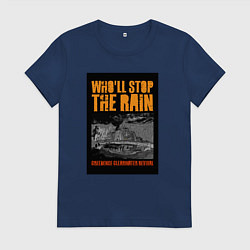 Футболка хлопковая женская CCR - Wholl Stop The Rain, цвет: тёмно-синий