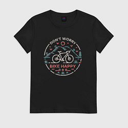 Футболка хлопковая женская Dont worry bike happy, цвет: черный