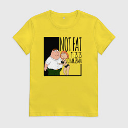 Футболка хлопковая женская Не толстый, а харизматичный Питер Гриффин, цвет: желтый