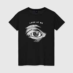 Футболка хлопковая женская Look at me eye, цвет: черный