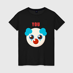 Футболка хлопковая женская You clown, цвет: черный