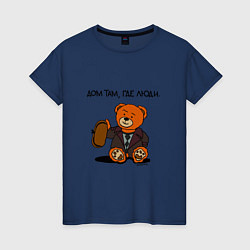 Женская футболка Медведь Кащей: дом там где люди