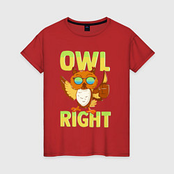 Футболка хлопковая женская Owl right - каламбур отлично, цвет: красный