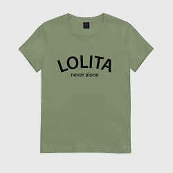 Футболка хлопковая женская Lolita never alone - motto, цвет: авокадо