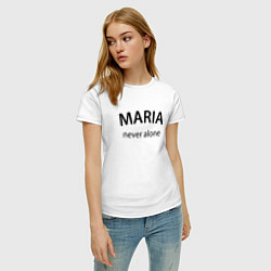 Футболка хлопковая женская Maria never alone - motto, цвет: белый — фото 2