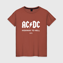 Футболка хлопковая женская AC DC - Highway to hell 1979, цвет: кирпичный