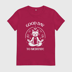 Футболка хлопковая женская Забавный кот медитирует хороший день для медитации, цвет: маджента