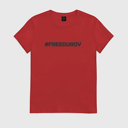 Футболка хлопковая женская FREEDUROV - Павел Дуров свобода, цвет: красный