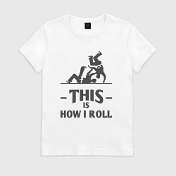 Футболка хлопковая женская Judo how i roll, цвет: белый