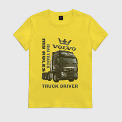 Футболка хлопковая женская Volvo мой грузовик мои правила, цвет: желтый