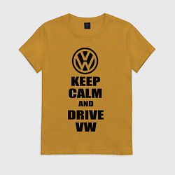Футболка хлопковая женская Keep Calm & Drive VW, цвет: горчичный