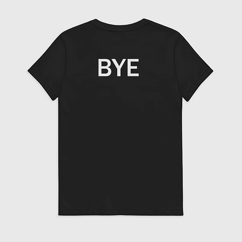 Женская футболка Hi bye / Черный – фото 2